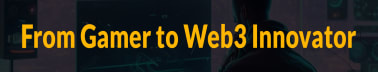 From Gamer to Web3 Innovator: Insights from Josh G