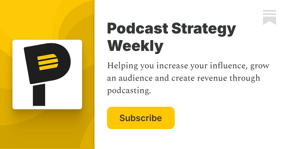Podcast Strategy Weekly | Chris Stone | Substack