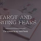 Tarot and Writing Fears
