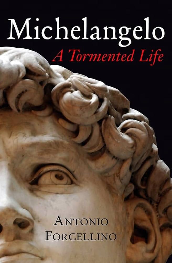 Amazon.com: Michelangelo: A Tormented Life: 9780745640068: Forcellino,  Antonio: Books