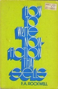 How to Write Nonfiction That Sells by F.A. Rockwell | Goodreads