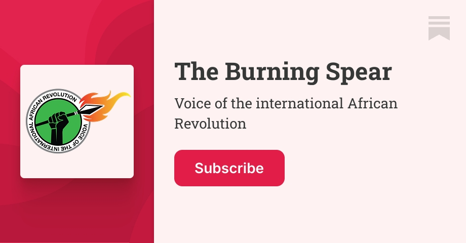 The Burning Spear | Substack