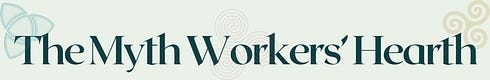 Myth Workers’ Hearth 