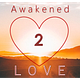 Awakened2Love