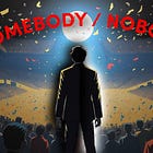 Somebody-Nobody Syndrome: Why Your Last Result Controls Your Life