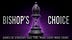 Bishop’s Choice