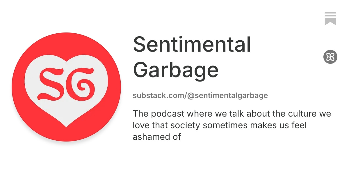 Sentimental Garbage | Substack