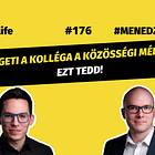 „A kollégám egész nap a közösségi médiát pörgeti” – hogyan kezeld? (#176)