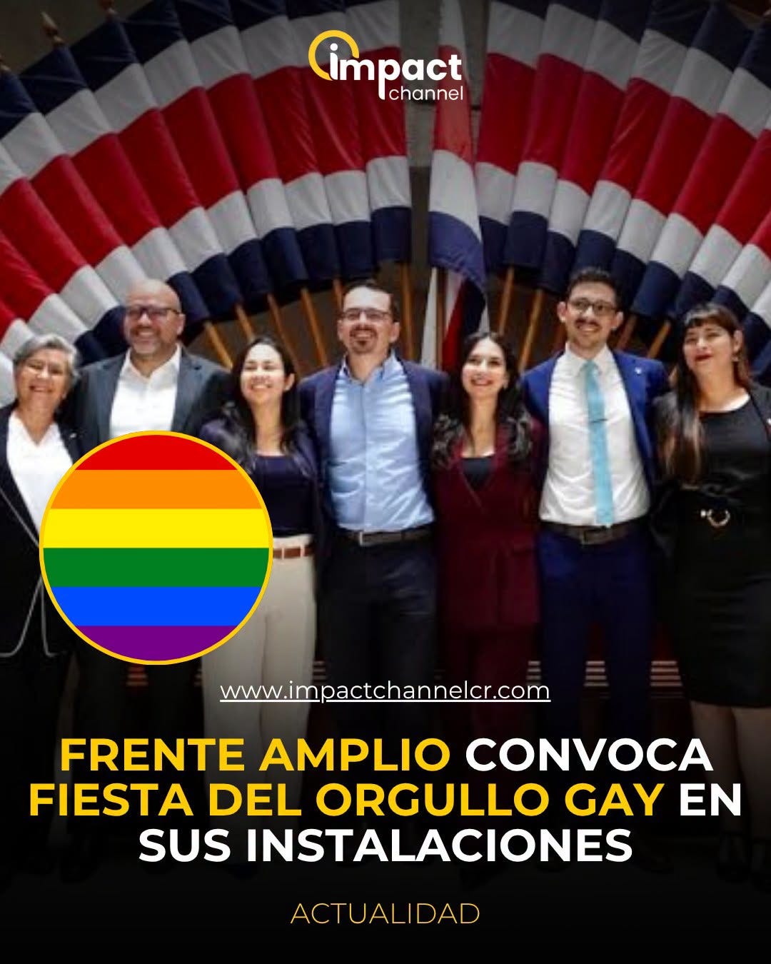 Puede ser una imagen de una o varias personas y texto que dice "Cimpact İmpact channel R www.impactchannelcr.com www.ir FRENTE AMPLIO CONVOCA FIESTA DEL ORGULLO GAY EN SuS INSTALACIONES ACTUALIDAD"