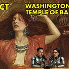 Bots React to Washington’s Temple of Baal