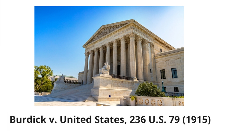 Burdick_v._United_States_236_U.S._79_1915_