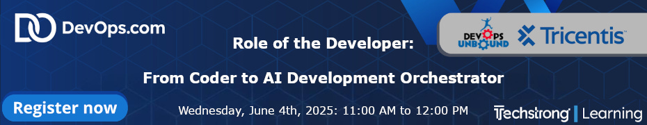 Role of the Developer: From Coder to AI Development Orchestrator (June 4th)