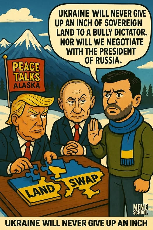 May be an illustration of ‎text that says '‎UKRAINE WILL NEVER GIVE UP AN INCH OF SOVEREIGN LAND TO A BULLY DICTATOR. NOR WILL WE NEGOTIATE WITH THE PRESIDENT OF RUSSIA. PEACE TALKS ALASKA בנט SWAP LAND MEME SCHOOL UKRAINE WILL NEVER GIVE UP AN INCH‎'‎
