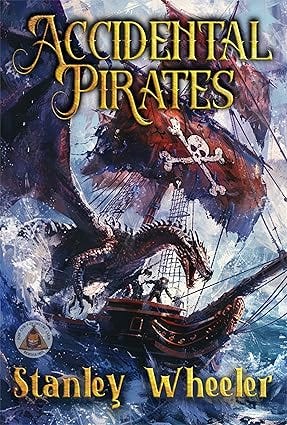 Accidental Pirates: A Pirate &amp; Dragon Adventure for Boys