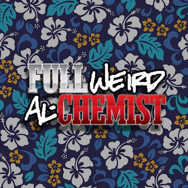 Fullweird Al-Chemist