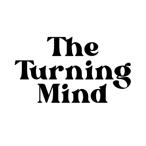 The Turning Mind