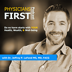 Physicians First