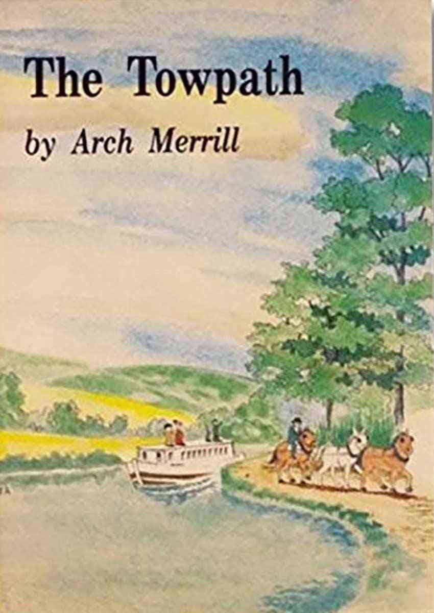 The Towpath by Arch Merrill