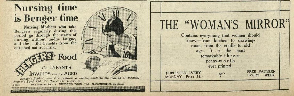 A black and white newspaper clipping of two advertisements. The ad on the left has the headline ‘Nursing time is Benger time’ with an image of a person standing and a sleeping baby in front of an analogue clock. The right hand advertisement is text based with the headline ‘The woman’s mirror’.