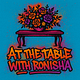 At the Table with Ronisha 