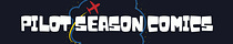 Pilot Season Comics