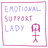 Emotional Support Lady