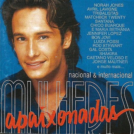 CD - Mulheres Apaixonadas, nacional e internacional, mostrando o Rodrigo Santoro em um fundo azul.