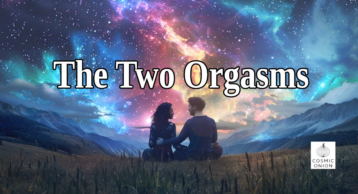 The Two Orgasims