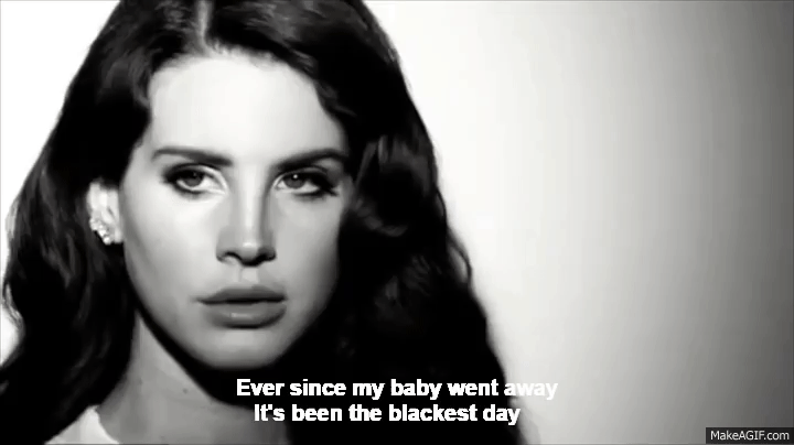 Lana Del Rey - The Blackest Day on Make a GIF