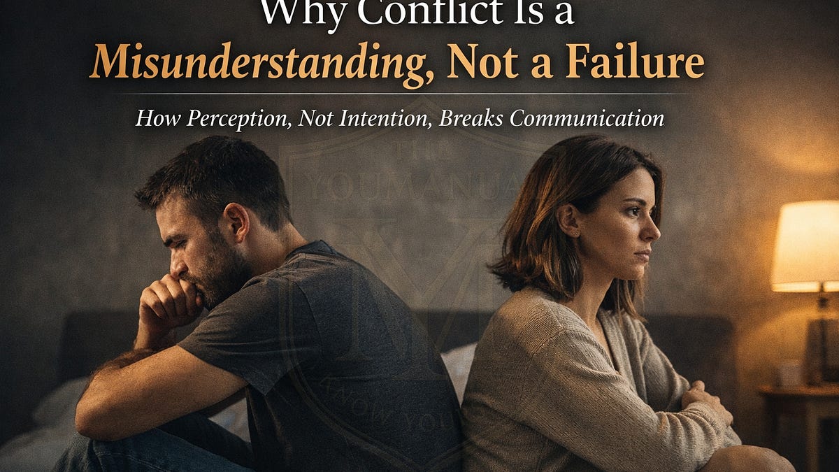 Why Conflict Is a Misunderstanding, Not a Failure | Relationships ...