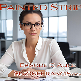 Painted Stripes Episode 13 Alice