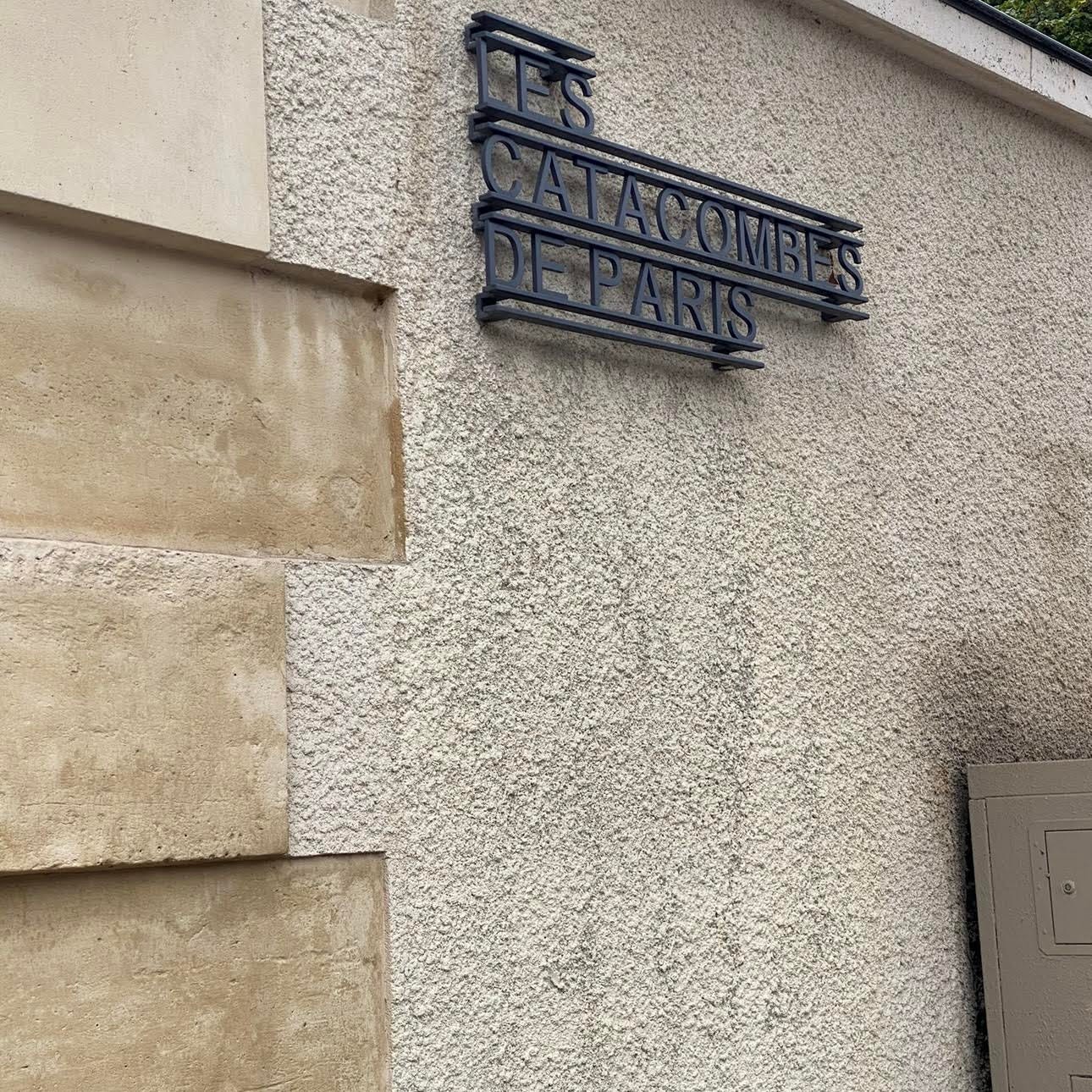 *Photo of the sign for the Catacombs by me in Paris, France October 14, 2022