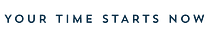 Your Time Starts Now