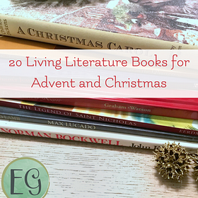 20 Living Books for Advent and Christmas