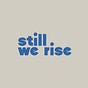 Still We Rise by Lindsay Meyer-Harley