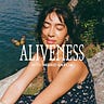 ALIVENESS