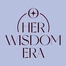 Her Wisdom Era™