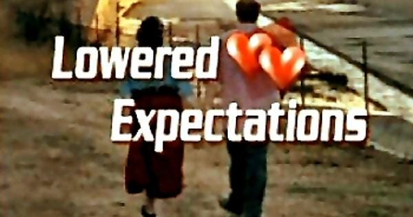 Lowered Expectations