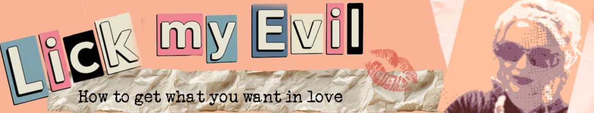Lick My Evil