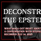 Deconstructing the Epstein Myth: What MAGA Got Right About the Stakes