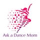 Ask a Dance Mom