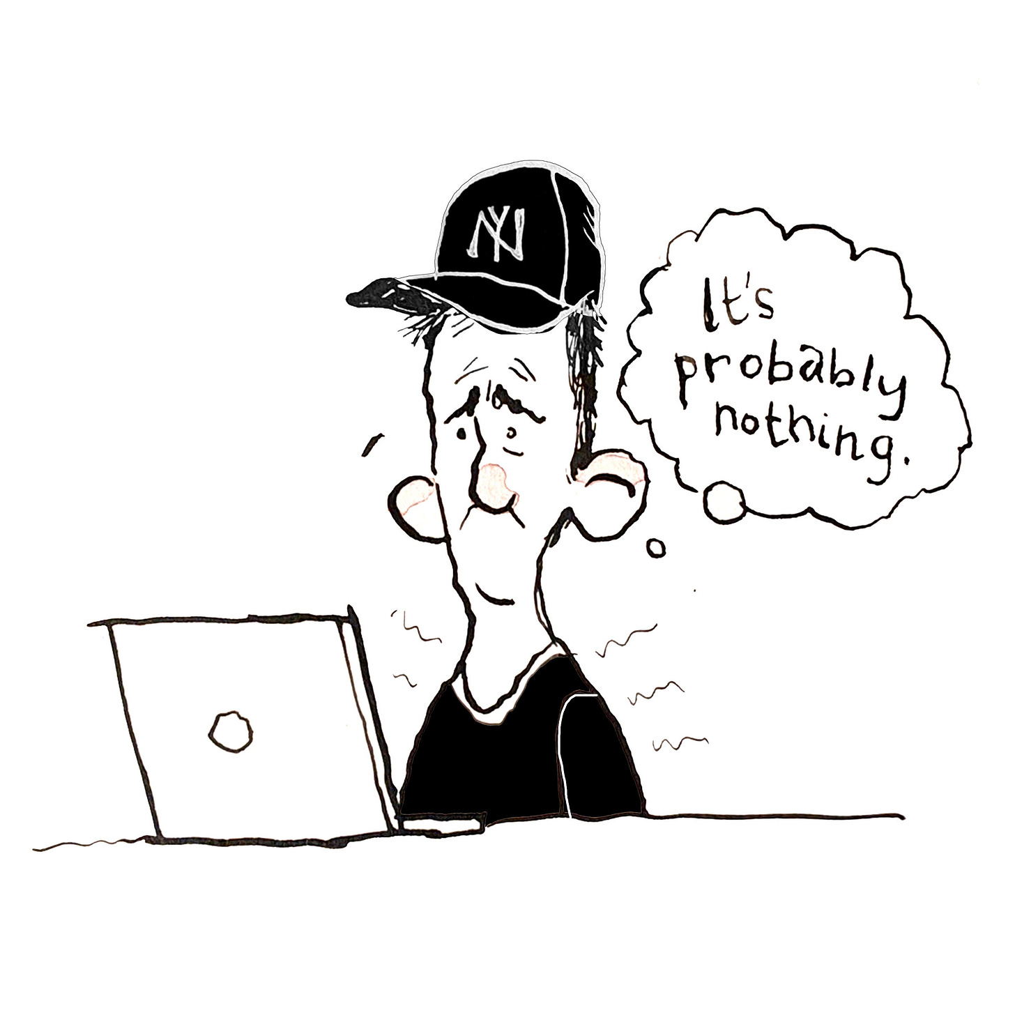 Guy at table looking at laptop with tingles coming out of his joints saying, "It's probably nothing".