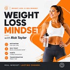 The Weight Loss Mindset