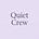 The Quiet Crew's avatar