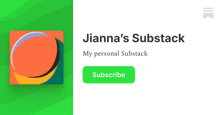 Jianna’s Substack | Substack