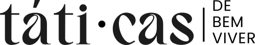 Táti.cas de bem viver