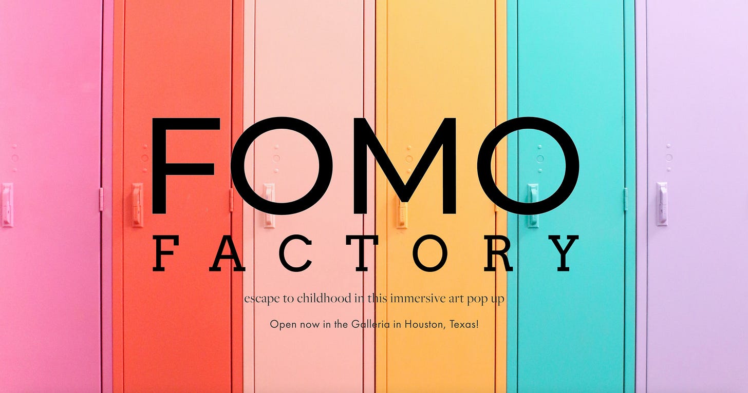 FOMO Factory: a fun Houston activity to enjoy with your kids this weekend! FOMO Factory: a fun Houston activity to enjoy with your kids this weekend!