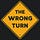 The Wrong Turn