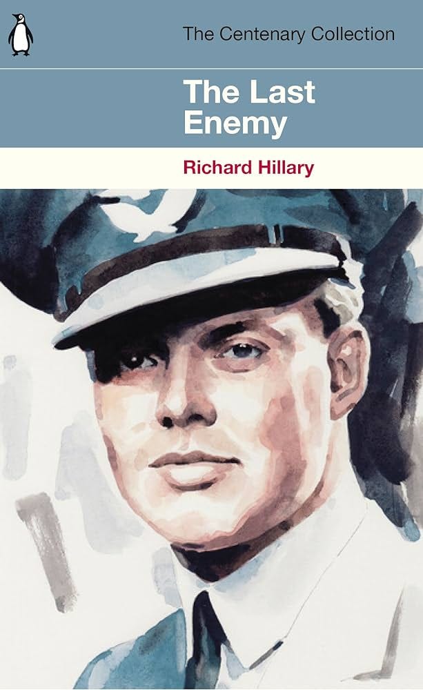 The Last Enemy: The Centenary Collection: Amazon.co.uk: Hillary, Richard:  9781405937504: Books