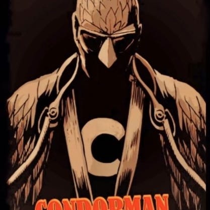 Condorman’s Substack
